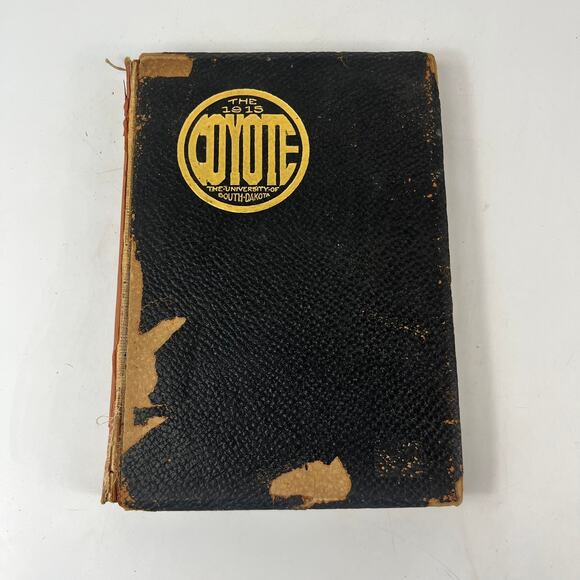 Unbranded Other - 1915 University South Dakota Coyote Yearbook Alumni Ancestry Genealogy Antique
